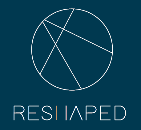 RESHAPED